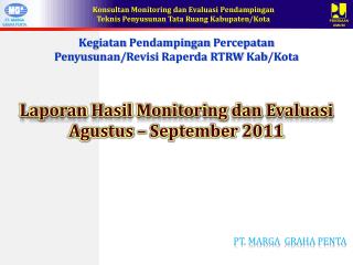 Kegiatan Pendampingan Percepatan Penyusunan / Revisi Raperda RTRW Kab /Kota