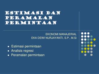 ESTIMASI DAN PERAMALAN PERMINTAAN