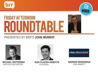 PRESENTED BY BRR’S JOHN MURRAY