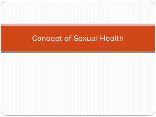 Concept of Sexual Health