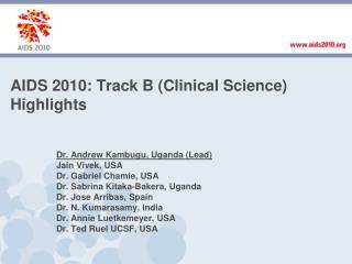 AIDS 2010: Track B (Clinical Science) Highlights
