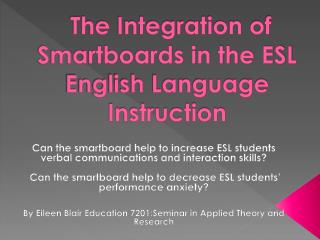 The Integration of Smartboards in the ESL English Language Instruction