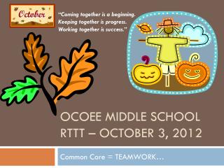 Ocoee Middle School RTTT – October 3, 2012