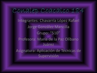 Conalep Coacalco 184