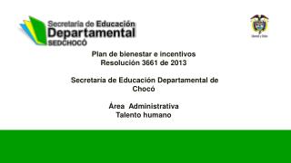 Plan de bienestar e incentivos Resolución 3661 de 2013