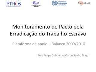 Monitoramento do Pacto pela Erradicação do Trabalho Escravo