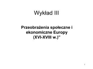 Wykład III