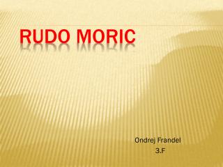 Rudo Moric