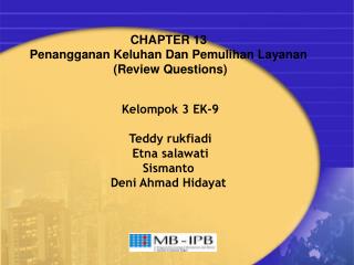 CHAPTER 13 Penangganan Keluhan Dan Pemulihan Layanan (Review Questions) Kelompok 3 EK-9