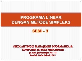 PROGRAMA LINEAR DENGAN METODE SIMPLEKS