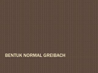 Bentuk Normal Greibach