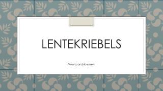 Lentekriebels