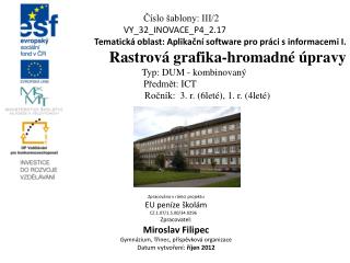 Číslo šablony: III/2 VY_32_INOVACE_P4_2.17