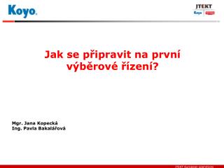 Jak se připravit na první výběrové řízení?