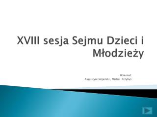 XVIII sesja Sejmu Dzieci i Młodzieży