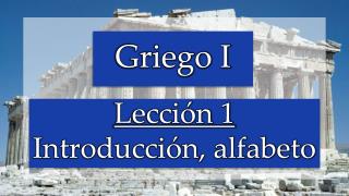 Lección 1 Introducción, alfabeto