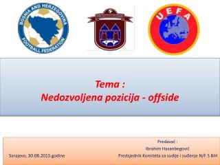 Tema : Nedozvoljena pozicija - offside