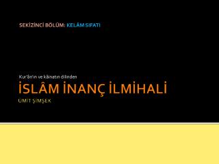 İSLÂM İNANÇ İLMİHALİ ÜMİT ŞİMŞEK