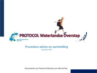 PROTOCOL Waterlandse Overstap