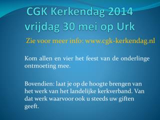 CGK Kerkendag 2014 vrijdag 30 mei op Urk