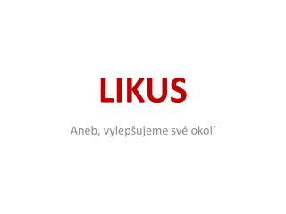 LIKUS