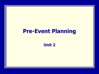 Pre-Event Planning