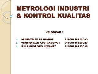 METROLOGI INDUSTRI &amp; KONTROL KUALITAS