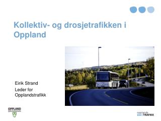 Kollektiv- og drosjetrafikken i Oppland