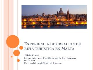 Experiencia de creación de ruta turística en Malta