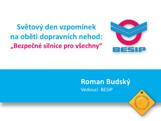 Světový den vzpomínek na oběti dopravních nehod: „Bezpečné silnice pro všechny“