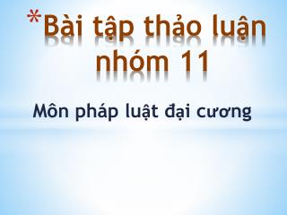 Bài tập thảo luận nhóm 11