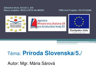 Téma: Príroda Slovenska/5./