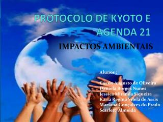PROTOCOLO DE KYOTO E AGENDA 21