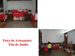 Feira de Artesanato: Fim de Junho