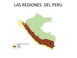 LAS REGIONES DEL PERU