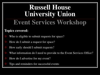 Russell House University Union