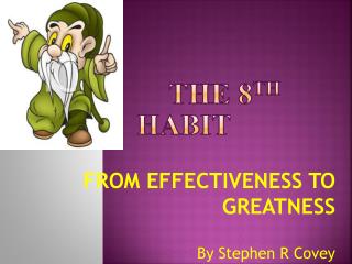 THE 8 TH habit