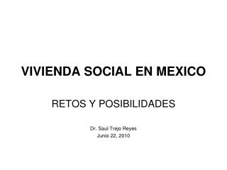 VIVIENDA SOCIAL EN MEXICO