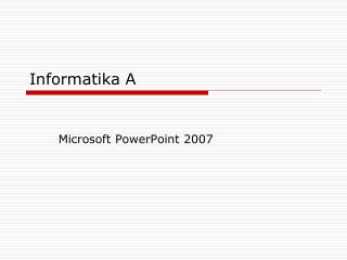 Informatika A