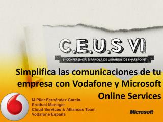 Simplifica las comunicaciones de tu empresa con Vodafone y Microsoft Online Services