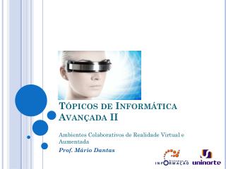 Tópicos de Informática Avançada II