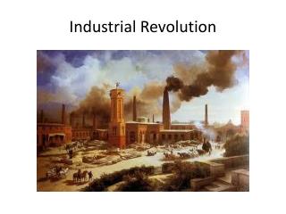 Industrial Revolution