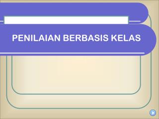 PENILAIAN BERBASIS KELAS