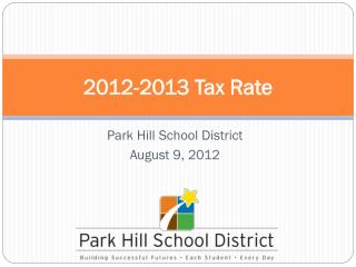 2012 - 2013 Tax Rate