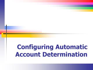 Configuring Automatic Account Determination