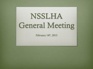 NSSLHA General Meeting