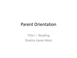 Parent Orientation