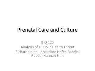 Prenatal Care and Culture