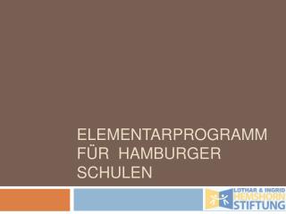 ElementarprogramM für Hamburger Schulen