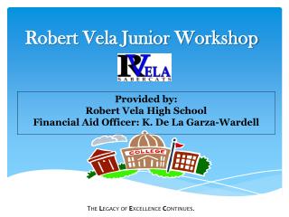 Robert Vela Junior Workshop